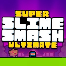 Super Slime Smash - Ultimate